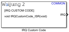 irq_custom_code_block_1